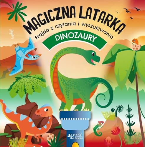 Dinozaury Magiczna latarka: Frajda z czytania i wyszukiwania von Jedność