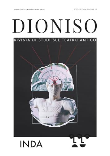 Dioniso. Rivista di studi sul teatro antico (2025) von Edizioni ETS