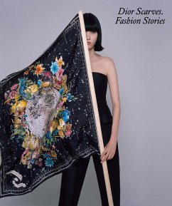 Dior Scarves. Fashion Stories von Thames & Hudson / Thames and Hudson Ltd