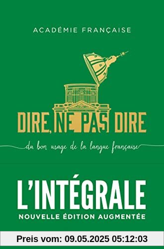 Dire, ne pas dire. L'intégrale - Nouvelle édition augmentée