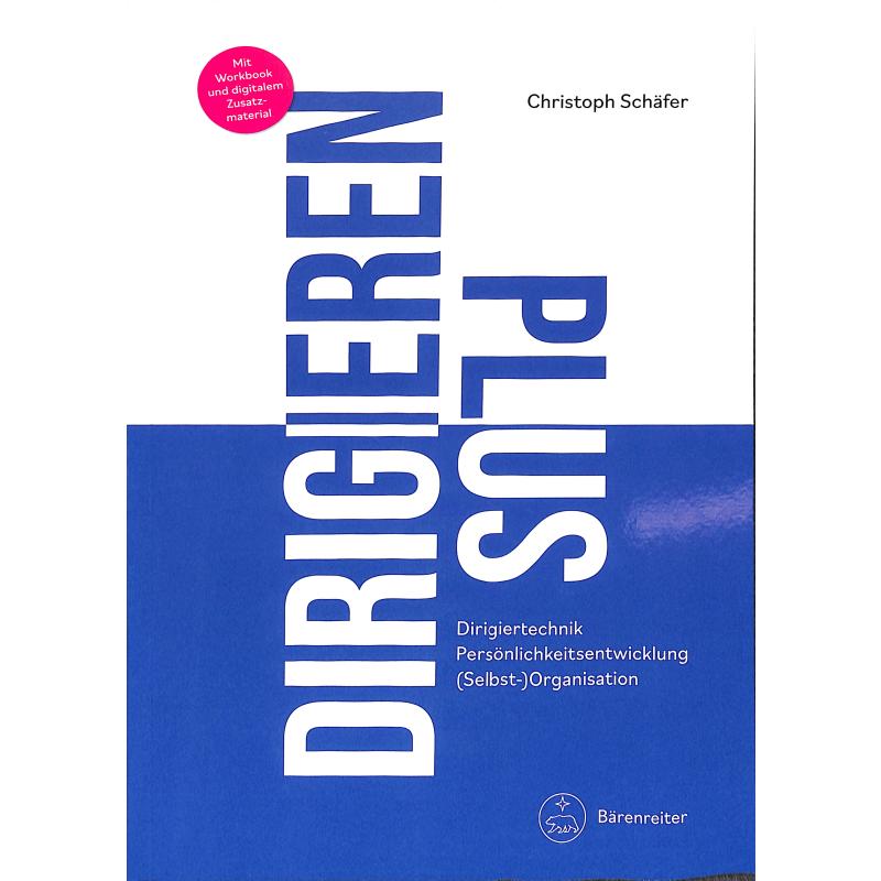 Dirigieren Plus | Dirigiertechnik Persönlichkeitsentwicklung Selbstorganisation Dirigieren Plus | Dirigiertechnik Persönlichkeitsentwicklung Selbstorganisation