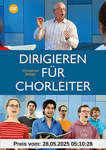 Dirigieren für Chorleiter. Mit DVD
