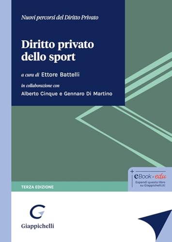 Diritto privato dello sport (Nuovi percorsi del diritto privato) von Giappichelli