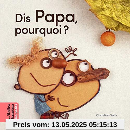 Dis Papa, pourquoi ?