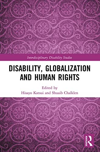 Disability, Globalization and Human Rights (Interdisciplinary Disability Studies) von Routledge