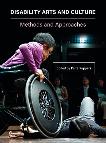 Disability Arts and Culture: Methods and Approaches von Intellect (UK)