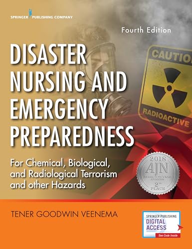 Disaster Nursing and Emergency Preparedness: For Chemical, Biological, and Radiological Terrorism, and Other Hazards, Fourth Edition von Springer Publishing Company