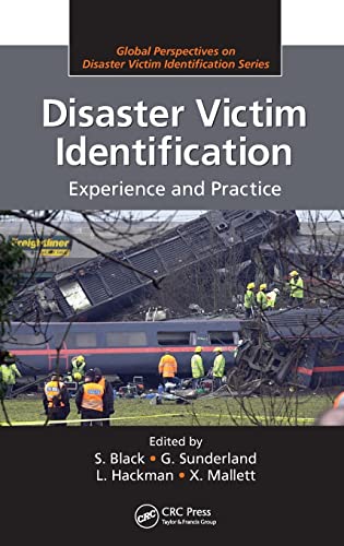 Disaster Victim Identification: Experience and Practice (Global Perspectives on Disaster Victim Identification) von CRC Press