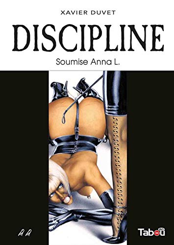 Discipline : Soumise Anna L. von TABOU