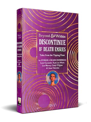 Discontinue If Death Ensues (Beyond and Within) von Flame Tree Publishing