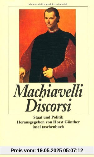 Discorsi: Staat und Politik (insel taschenbuch)