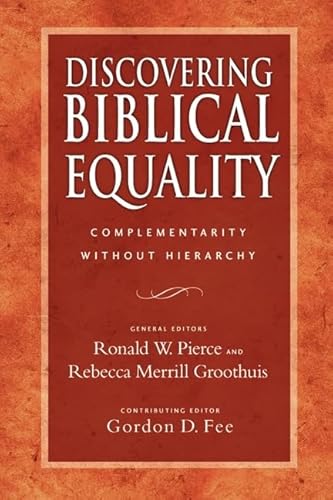 Discovering Biblical Equality: Complementarity without Hierarchy Discovering Biblical Equality: Complementarity without Hierarchy von SPCK Publishing