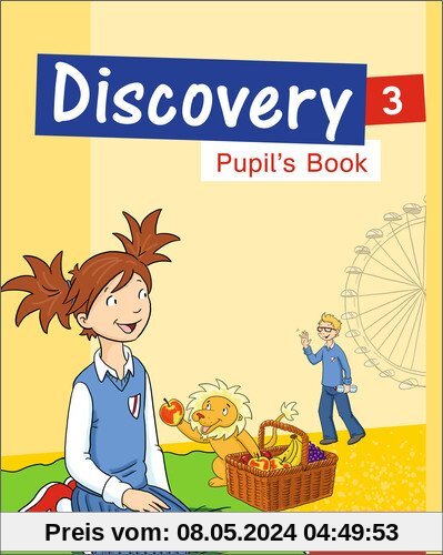 Discovery 1 - 4: Ausgabe 2013: Pupil's Book 3