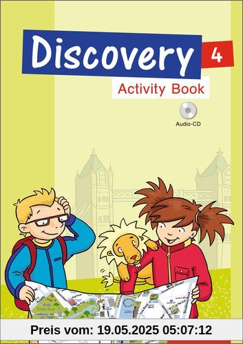 Discovery 3 - 4: Ausgabe 2013: Activity Book 4 mit Audio-CD Discovery 3 - 4: Ausgabe 2013: Activity Book 4 mit Audio-CD