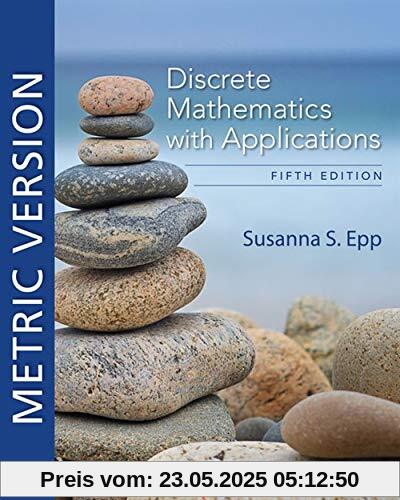 Discrete Mathematics with Applications, Metric Edition