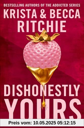 Dishonestly Yours: A deliciously angsty small town romance from TikTok sensations and authors of the Addicted series (Webs We Weave, 1)