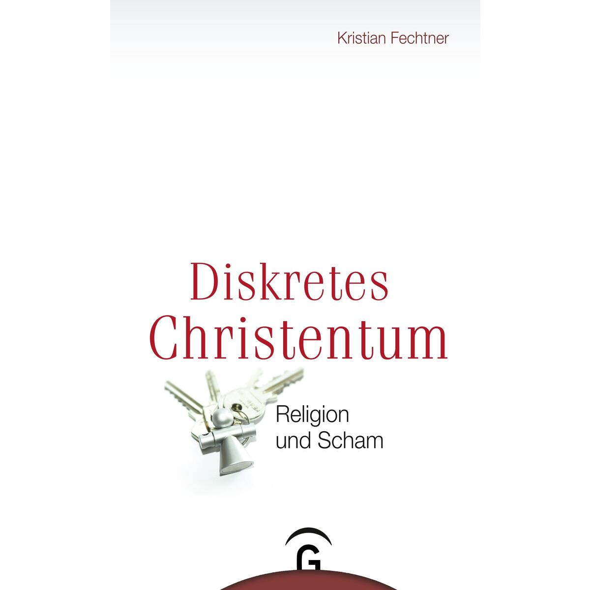 Diskretes Christentum von Gütersloher Verlagshaus