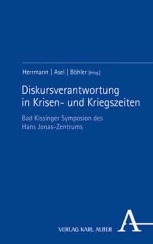 Diskursverantwortung in Krisen- und Kriegszeiten: Bad Kissinger Symposion des Hans Jonas-Zentrums