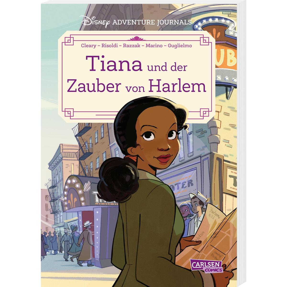 Disney Adventure Journals: Tiana und der Zauber von Harlem Disney Adventure Journals: Tiana und der Zauber von Harlem von Carlsen Verlag GmbH