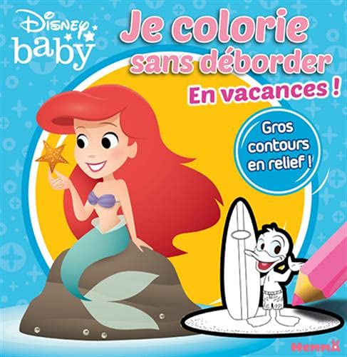Disney Baby Je colorie sans déborder - En vacances ! von HEMMA