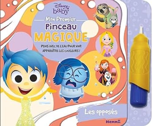 Disney Baby - Mon premier pinceau magique - Les opposés - Peins avec de l'eau pour voir apparaître les couleurs !: Avec 1 pinceau à eau Disney Baby - Mon premier pinceau magique - Les opposés - Peins avec de l'eau pour voir apparaître les couleurs !: Avec 1 pinceau à eau von HEMMA