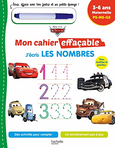 Disney - Cars Mon cahier effaçable - Je compte et j'écris les nombres (4-6 ans): PS-MS-GS