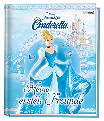 Disney Prinzessin Cinderella: Meine ersten Freunde: Kindergartenfreundebuch Disney Prinzessin Cinderella: Meine ersten Freunde: Kindergartenfreundebuch von Panini