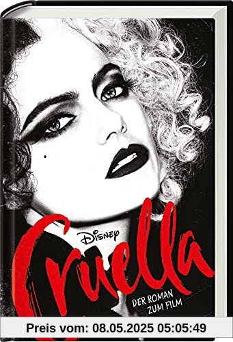 Disney Cruella de Vil: Der Roman zum Film Disney Cruella de Vil: Der Roman zum Film