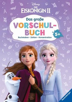 Disney Die Eiskönigin 2: Das große Vorschulbuch von Ravensburger Verlag