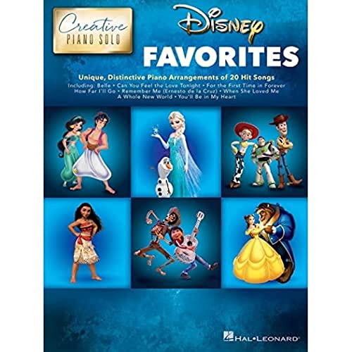 Disney Favorites - Creative Piano Solo: Unique, Distinctive Piano Arrangements of 20 Hit Songs