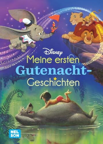 Disney Vorlesebuch: Meine ersten Gutenacht-Geschichten: Für Jungen und Mädchen ab 3 Jahren mit Dumbo, Mogli, Simba, Bambi und vielen mehr Disney Vorlesebuch: Meine ersten Gutenacht-Geschichten: Für Jungen und Mädchen ab 3 Jahren mit Dumbo, Mogli, Simba, Bambi und vielen mehr von Nelson Verlag