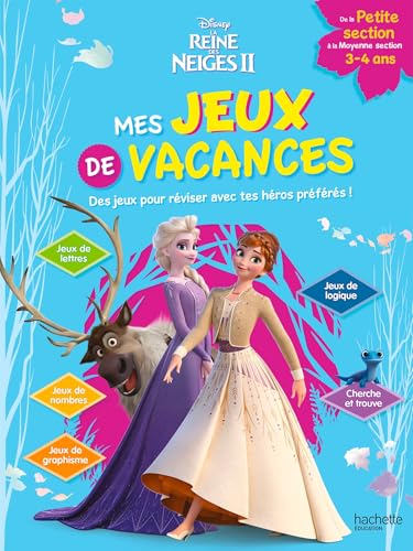 Disney - La Reine des neiges 2 -De la Petite Section à la Moyenne Section -Mes jeux de vacances 2025 von HACHETTE EDUC