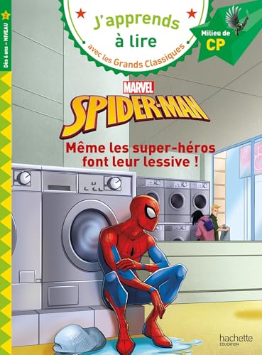Disney - Marvel - Spider-Man - Même les super-héros font leur lessive, CP Niveau 2 von HACHETTE EDUC