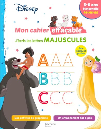 Disney - Mon cahier effaçable - J'écris les lettres majuscules (3-6 ans) von HACHETTE EDUC