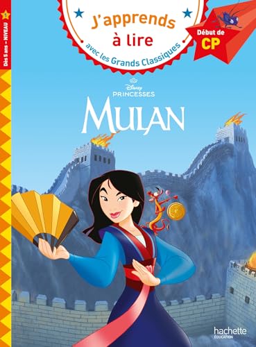 Disney - Mulan, CP Niveau 1: Début de CP, niveau 1 von HACHETTE EDUC