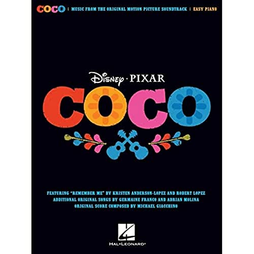 Disney Pixar's Coco -For Easy Piano-: Noten, Sammelband für Klavier: Music from the Original Motion Picture Soundtrack. Noten, Sammelband für Klavier Disney Pixar's Coco -For Easy Piano-: Noten, Sammelband für Klavier: Music from the Original Motion Picture Soundtrack. Noten, Sammelband für Klavier