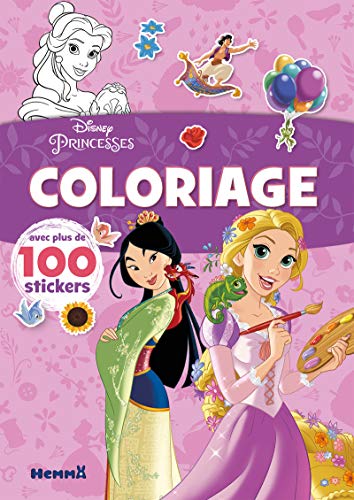 Disney Princesses - Coloriage avec plus de 100 stickers (Raiponce et Mulan) von HEMMA
