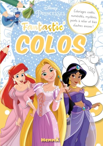 Disney Princesses - Fantastic' Colos - Coloriages codés, numérotés, mystères, points à relier et bien d'autres encore ! Disney Princesses - Fantastic' Colos - Coloriages codés, numérotés, mystères, points à relier et bien d'autres encore ! von HEMMA