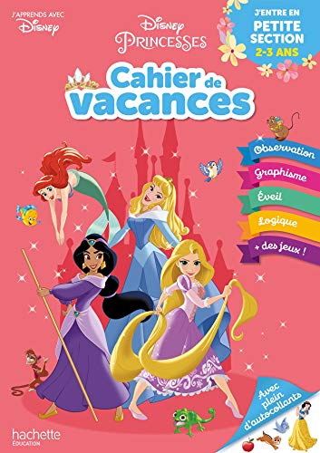 Disney - Princesses - J'entre en Petite Section - Cahier de vacances 2025 Disney - Princesses - J'entre en Petite Section - Cahier de vacances 2025 von HACHETTE EDUC