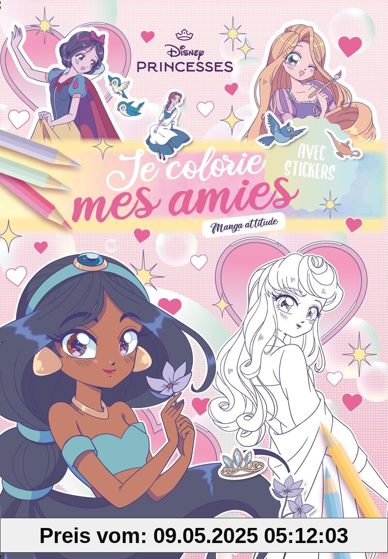 Disney Princesses - Je colorie mes amies - Princesses - Manga attitude: Avec stickers