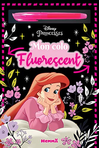Disney Princesses - Mon colo Fluorescent: Avec un feutre fluorescent rose Disney Princesses - Mon colo Fluorescent: Avec un feutre fluorescent rose von HEMMA