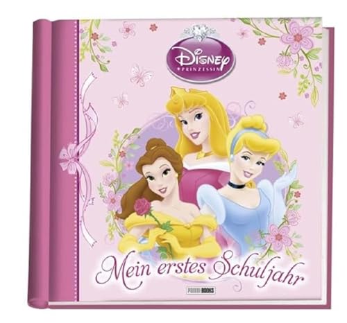 Disney Prinzessin Schulstartalbum: Mein erstes Schuljahr von Panini Verlags GmbH