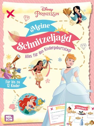 Disney Prinzessin: Meine Schnitzeljagd: Alles für den Kindergeburtstag | Einladungen, Rätsel und Urkunden für bis zu 12 Kinder ab 5 Jahren (Disney Prinzessin: Komm mit ein eine zauberhafte Welt!) von Nelson