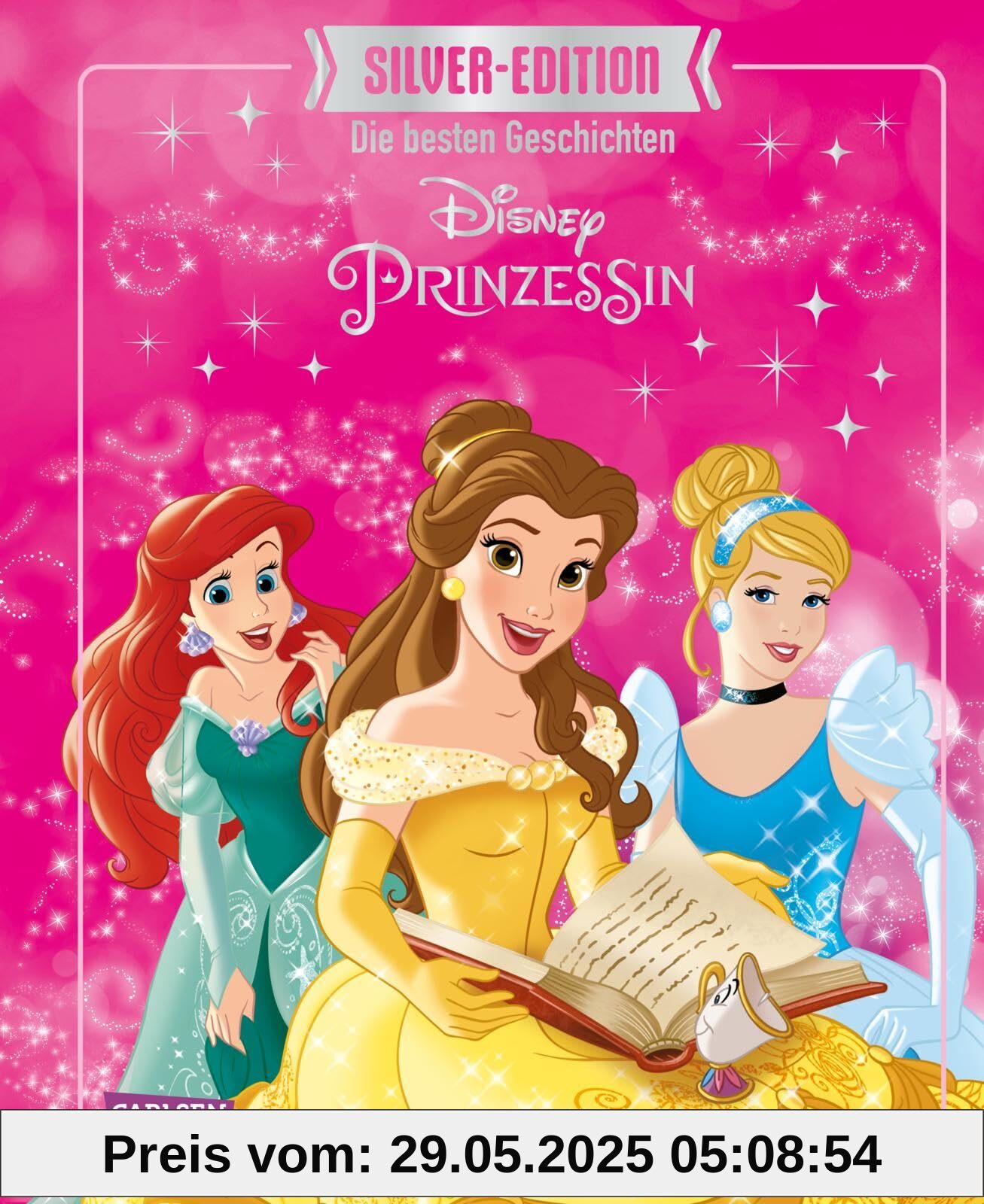 Disney Silver-Edition: Das große Buch mit den besten Geschichten - Disney Prinzessinnen (Disney - Das große Buch mit den besten Geschichten)