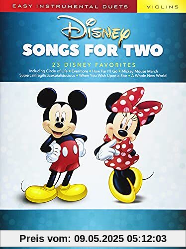 Disney Songs for Two Violins: Easy Instrumental Duets Disney Songs for Two Violins: Easy Instrumental Duets