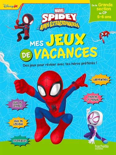 Disney Spidey et ses amis extraordinaires - De la Grande Section au CP - Mes jeux de vacances 2025 von HACHETTE EDUC
