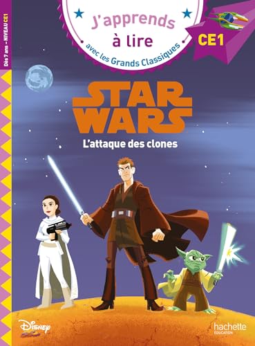 Disney - Star Wars CE1 L'attaque des clones: L'attaque des clones. CE1 von HACHETTE EDUC