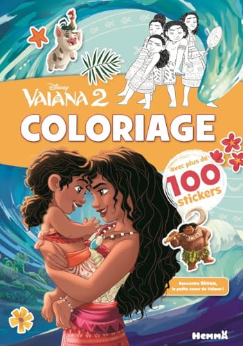 Disney Vaiana 2 - Coloriage avec plus de 100 stickers (Vaiana et sa petite soeur) von HEMMA