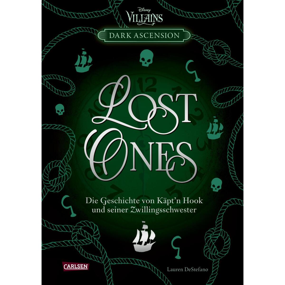 Disney Villains - Dark Ascension 2: LOST ONES -  Die Geschichte von Käpt&#039;n Hook ... von Carlsen Verlag GmbH
