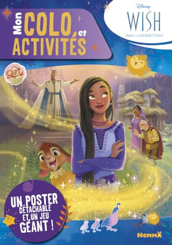 Disney Wish - Mon colo et activités + poster - Un poster détachable et un jeu géant !: Avec un poster détachable et un jeu géant ! von HEMMA